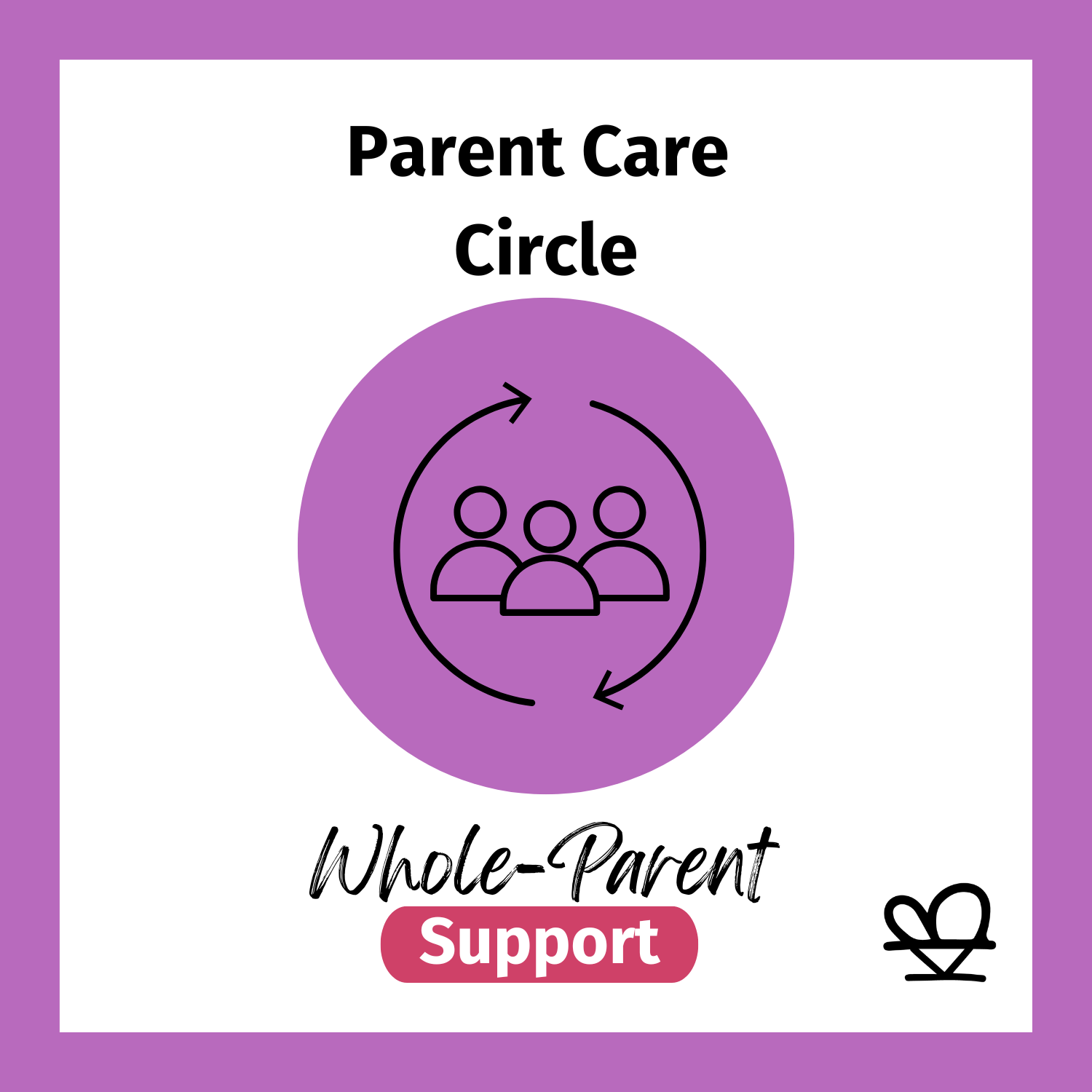 Parent Care Circle (Holiday Special)